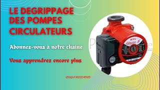 Le dégrippage  dégommage des pompes circulateurs de chauffage central [upl. by Rehpotsihc380]