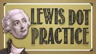 Bonding Lewis Dot Practice Problem [upl. by Anaizit575]