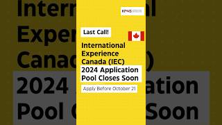 Applications for the International Experience Canada IEC 2024 program close on October 21 [upl. by Raseta]