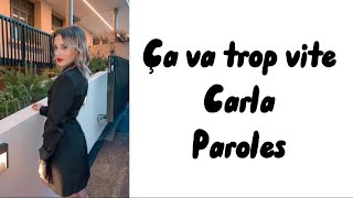 Carla Lazzari  Ça va trop vite paroles [upl. by Amme572]