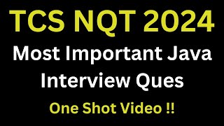 Most Important Java Interview Questions For TCS Preparation  Core Java Questions  One Shot Video [upl. by Prince282]