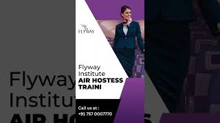 How to Become an Air Hostess Inside Flyway Institutes Training Program ✈️ AirHostessTraining [upl. by Ennayehc]