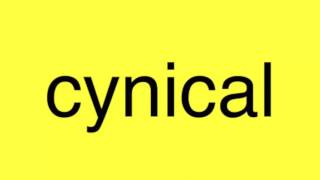 Cynical pronunciation [upl. by Ettenan665]