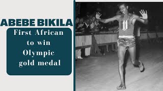 Inspiring Story of Abebe Bikila First African to Win Olympic Gold Medal [upl. by Aruol]