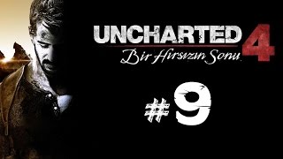 İYİKÖTÜ VE ÇİRKİN   Uncharted 4  A Thiefs End Türkçe Bölüm 9 [upl. by Butterfield958]