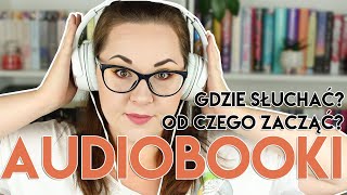 AUDIOBOOKI  GDZIE SŁUCHAĆ OD CZEGO ZACZĄĆ  PORÓWNANIE OFERT MIN STORYTEL LEGIMI EMPIK GO [upl. by Ertha535]