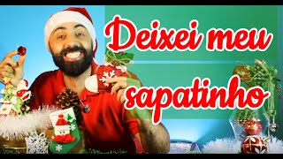 SAPATINHO DE NATAL CANTIGA DE NATAL INFANTIL [upl. by Johannes]