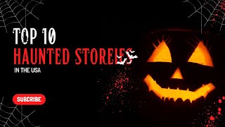 TOP 10 HAUNTED STORIES IN THE USA halloween2024 hauntedsunshinegirl [upl. by Grider]