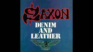 Saxon  Denim and Leather [upl. by Darleen523]