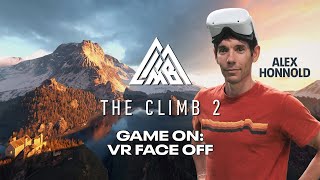 Can Alex Honnold Conquer VR Climbing  The Climb 2  Game On VR Face Off [upl. by Ellenar]