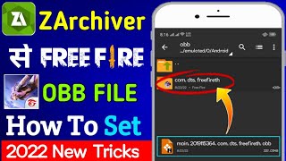 How To Set Free Fire OBB File  ZArchiver Free File Ke OBB Set Kare  Free Fire OBB File Set In 2022 [upl. by Doscher]