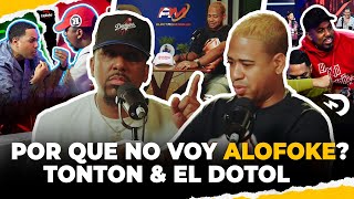 POR QUE EL DOTOL NO ESTA YENDO A ALOFOKE RADIO TONTON amp EL DOTOL [upl. by Ambler]