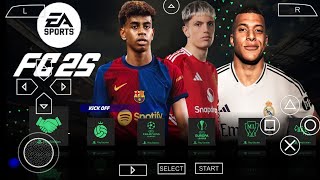 EA SPORTS FC 25 PPSSPP FULL UPDATE KITS amp TRANSFERS 2025 BEST GRAPHICS HD CAMERA PS5 ANDROID OFFLINE [upl. by Arihsak453]