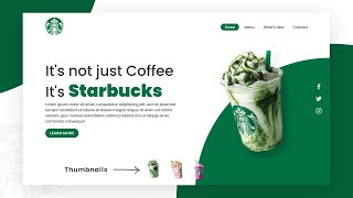 Starbucks Landing Page Website Design using Html CSS amp Javascript  Step By Step Web Design Tutorial [upl. by Noble]