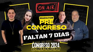 🔴 ENVIVO  MARATÓN  PreCongreso  Faltan 7 Días  CONGRESO 2024  “El arca en mi casa” [upl. by Landahl313]