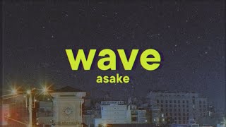 Asake Central Cee  Wave Lyrics [upl. by Eiralih386]