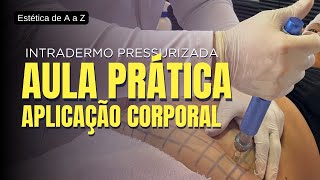 Como aplicar a INTRADERMOTERAPIA CORPORAL  Série Intradermoterapia Pressurizada [upl. by Griselda]