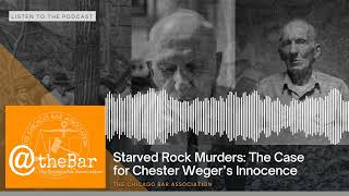 Starved Rock Murders The Case for Chester Weger’s Innocence [upl. by Ocram]