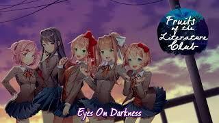 DDLC The Fruits of the Literature Club OST  Eyes On Darkness [upl. by Eislel829]