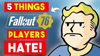 Fallout 76  5 things players HATE [upl. by Elish952]