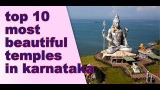 TOP 10 most beautiful amp famous TEMPLES of KARNATAKA [upl. by Armalla]