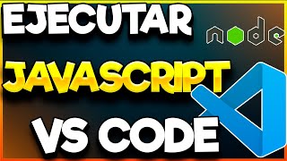 💻Ejecutar Código JavaScript en Visual Studio Code [upl. by Nolur]