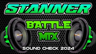 STANNER SOUND CHECKSLOW BEAT BATTLE MIX [upl. by Rickart]