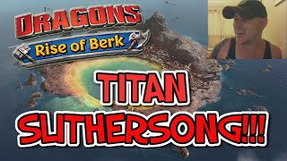 Dragons  Rise Of Berk 54 SLITHERSONG TITAN JOURNEY REWARD [upl. by Dreeda67]