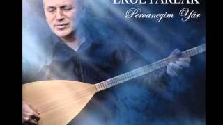 Erol Parlak  N olur [upl. by Brainard]