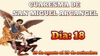 La Cuaresma de San Miguel Arcángel Día18 liberacion fe cuaresma [upl. by Alameda]