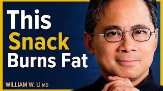 My 5 Favorite Snacks That Help Burn Fat amp Nourish The Body  Dr William Li [upl. by Naleag165]