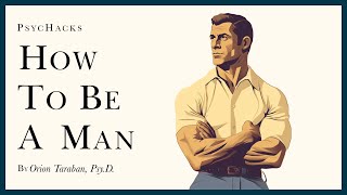 How to BE A MAN essential and performative masculinity [upl. by Tav879]