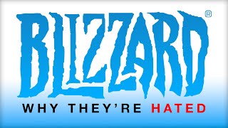 Blizzard  Why Theyre Hated [upl. by Vivian]