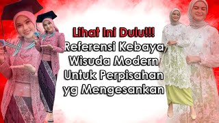 Model Kebaya Modern Untuk Wisuda Perpisahan Tahun 2024 Hijab Terbaru Terkini kebayarosi [upl. by Yule]