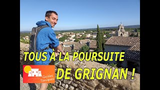 Tous à la poursuite de Grignan [upl. by Cul288]