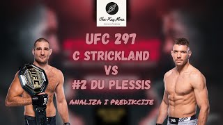 UFC 297 Strickland vs Du Plessis  Analiza i predikcije  ChaKay MMA 155 [upl. by Hoeg]