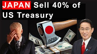 Japan Sell off more than 60 Billion Treasury Holding Whats Going On [upl. by Yrallam]