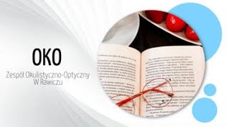 Optyk Rawicz Oko Zespół OkulistycznoOptyczny Joanna Giezek [upl. by Hobbs148]