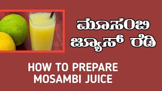 how to prepare mosambi juice in kannada  mosambi juice recipe in kannada  maduva vidhana kannada [upl. by Kari729]