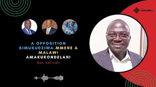 A Opposition Simukudziwa Mmene A Malawi Amakukondelani  Bon Kalindo [upl. by Nahgeam679]