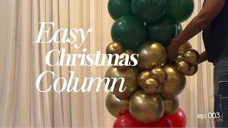 How to Make an Organic Balloon Column Perfect Christmas Decor [upl. by Atterual962]