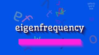 How to say quoteigenfrequencyquot High Quality Voices [upl. by Moreta]