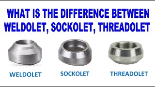 PIPING Weldolet Sockolet and Threadolet Identification [upl. by Ernald]