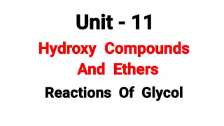 Reactions of Glycol  Hydroxy Compounds And Ethers  TN 12th Chemistry  in tamil  unit 11 [upl. by Amjan]