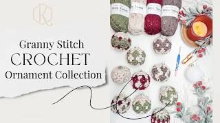 Granny All the Way Ornament Collection Crochet Pattern [upl. by Wynn]