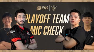 Playoff Team Mic Check  2024 NACT Fall Season  Mobile Legends Bang Bang [upl. by Brandais]