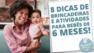 8 BRINCADEIRAS QUE AJUDAM NO DESENVOLVIMENTO DOS BEBÊS DE 6 MESES [upl. by Xirtaeb]