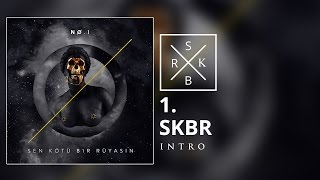 01 No1  SKBR Intro [upl. by Ovatsug]