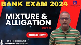 Mixtures amp Alligation Made Simple  Boost Your Bank Exam Scores  Day5  Kuldeep Shekhawat [upl. by Boar]