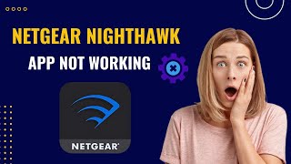 Netgear Nighthawk App Not Connecting Try This [upl. by Columbus]